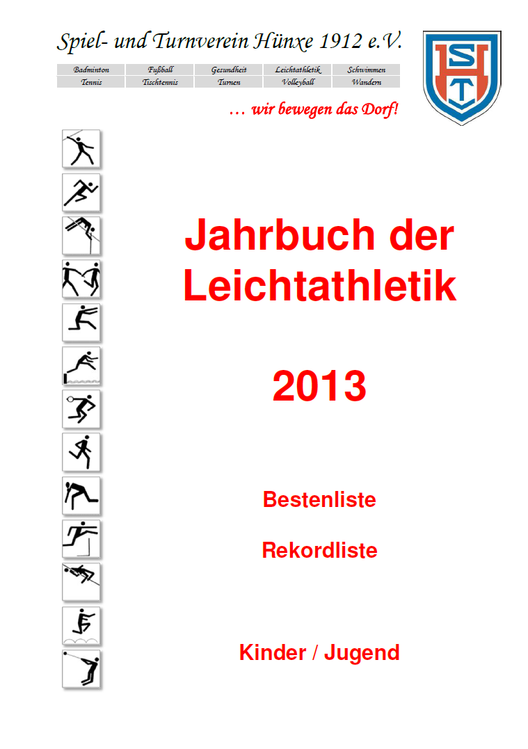 Jahrbuch der Leichtathletik des STV Hünxe für Kinder und Jugend für das Jahr 2013